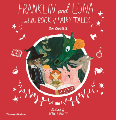 cover of picture book 'Franklin and Luna and the Book of Fairy Tales'