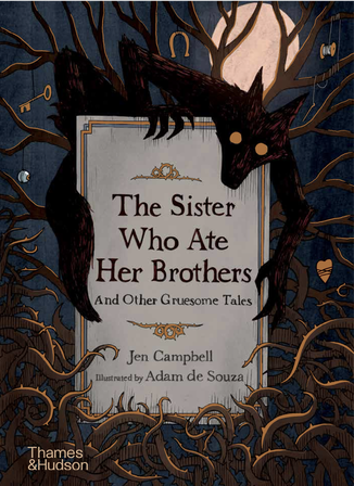 The cover of 'The Sister Who Ate Her Brothers'